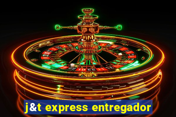 j&t express entregador